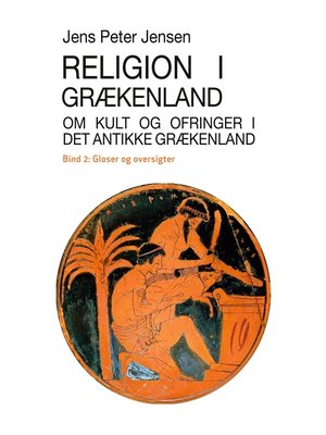 cover image of Religion i Grækenland--Om kult og ofringer i det antikke Grækenland